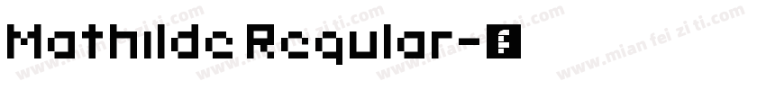 Mathilde Regular字体转换